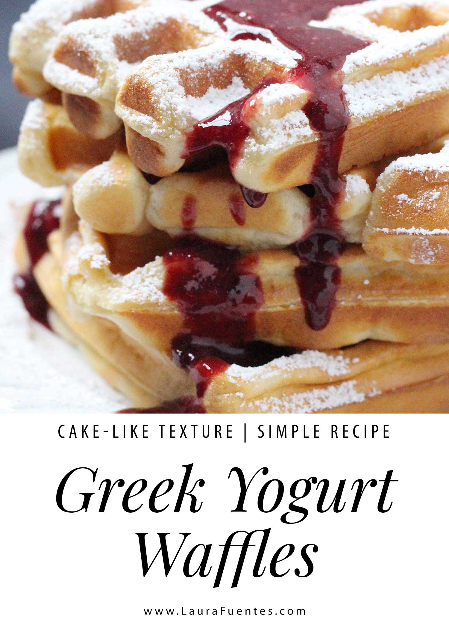 Easy Greek Yogurt Waffles with Cherry Sauce Laura Fuentes