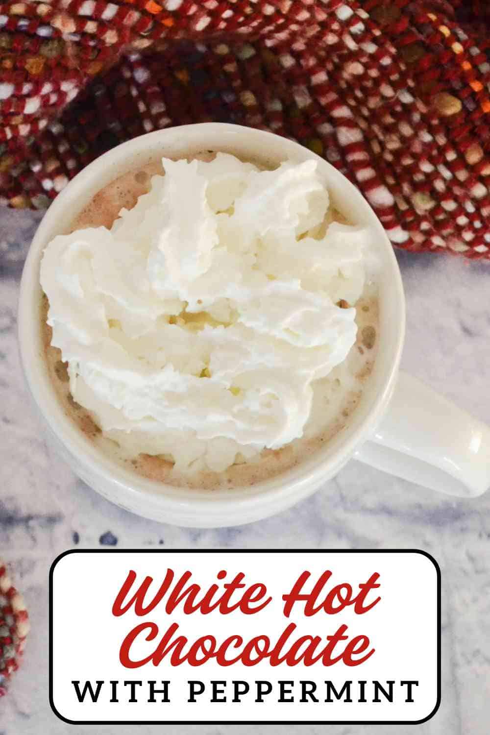 White Hot Chocolate Recipe With Peppermint