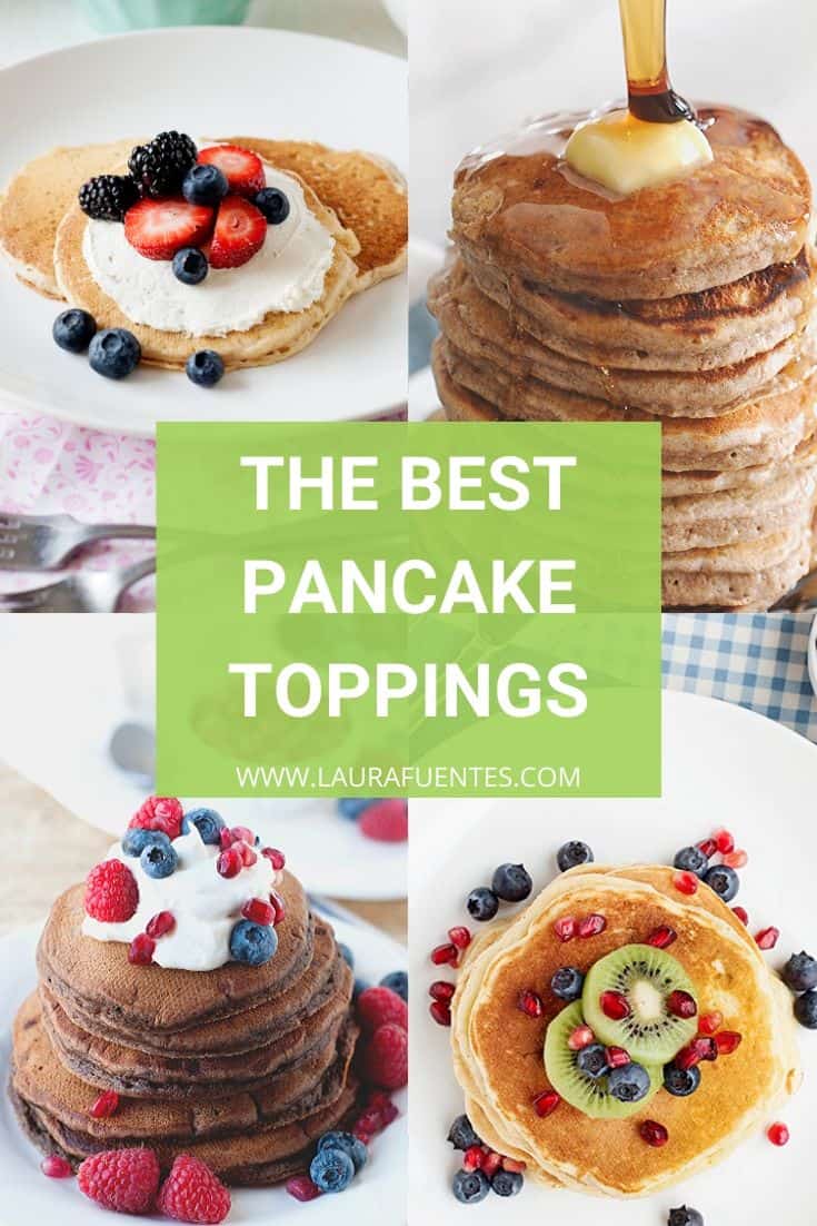 50+ Tasty Pancake Toppings and Syrups Laura Fuentes