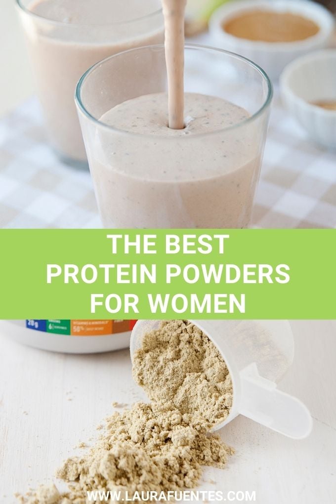 Best Protein Powders for Women Laura Fuentes