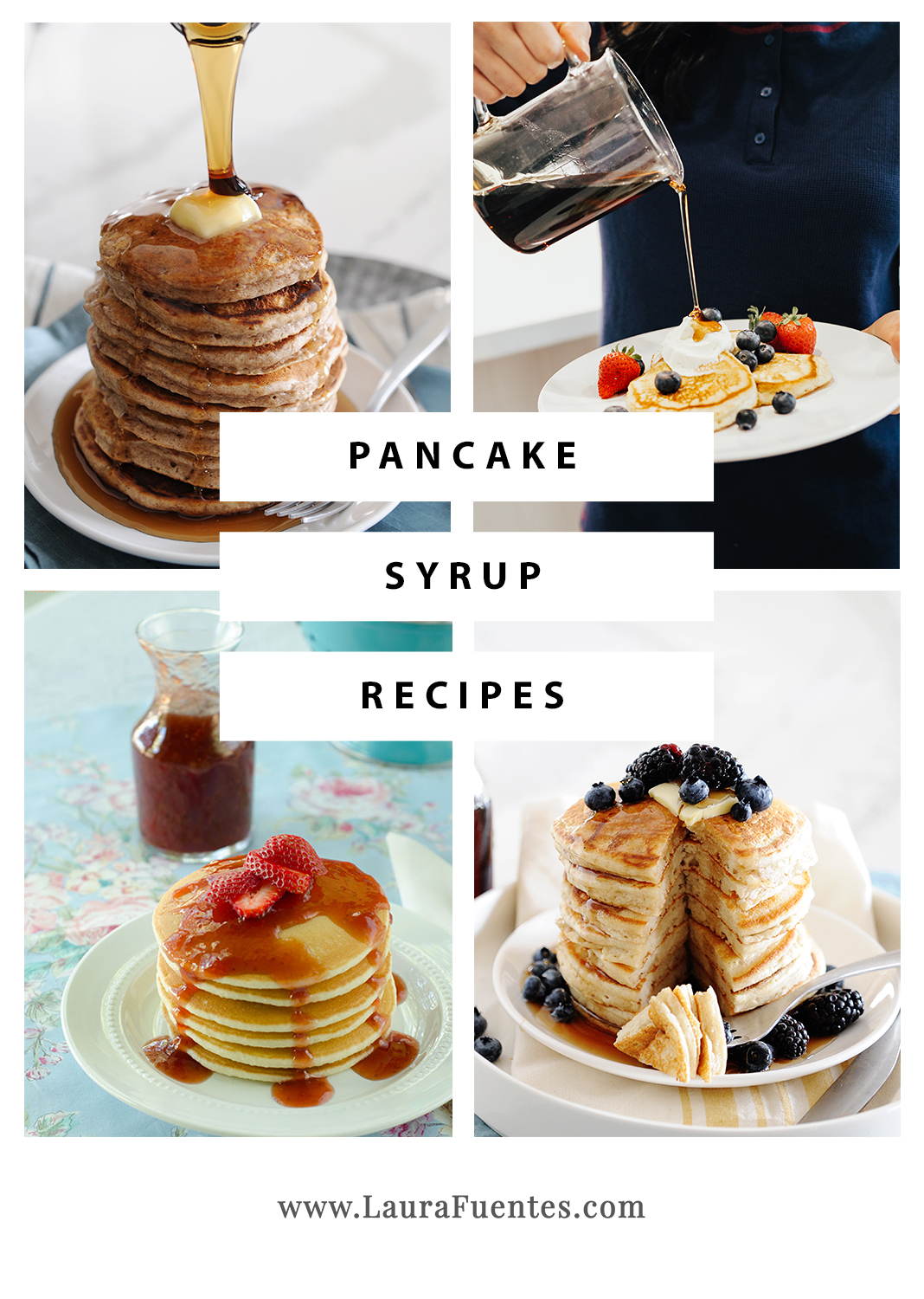 Best Pancake Syrup Recipes Ever Laura Fuentes