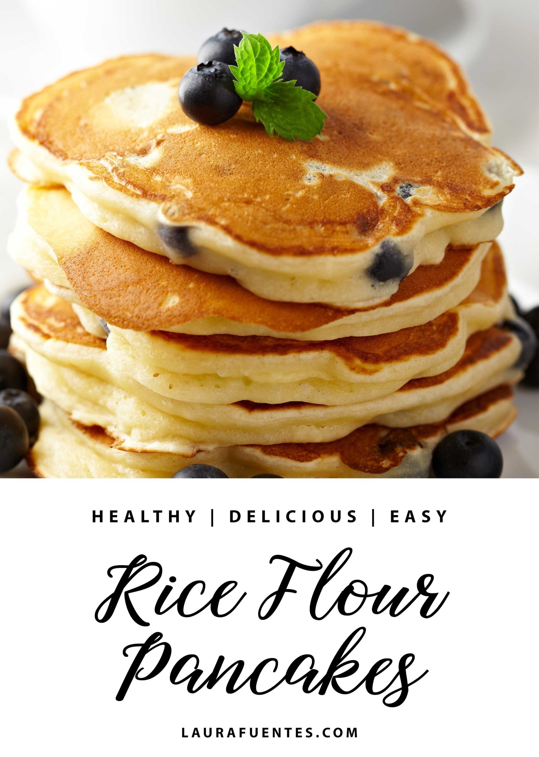 Rice Flour Pancakes FoolProof Recipe! Laura Fuentes
