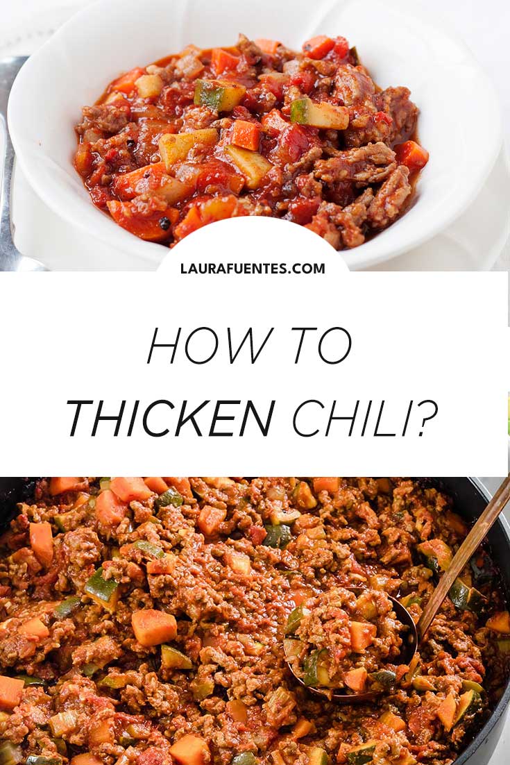 How to Thicken Chili without Changing the Taste Laura Fuentes