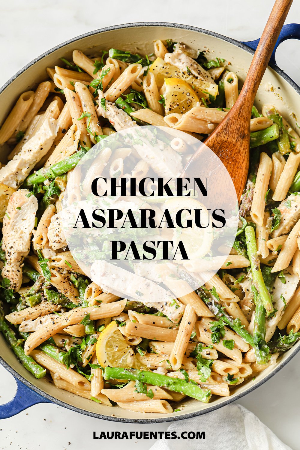 Creamy Lemon Chicken Asparagus Pasta (30min Meal) Laura Fuentes