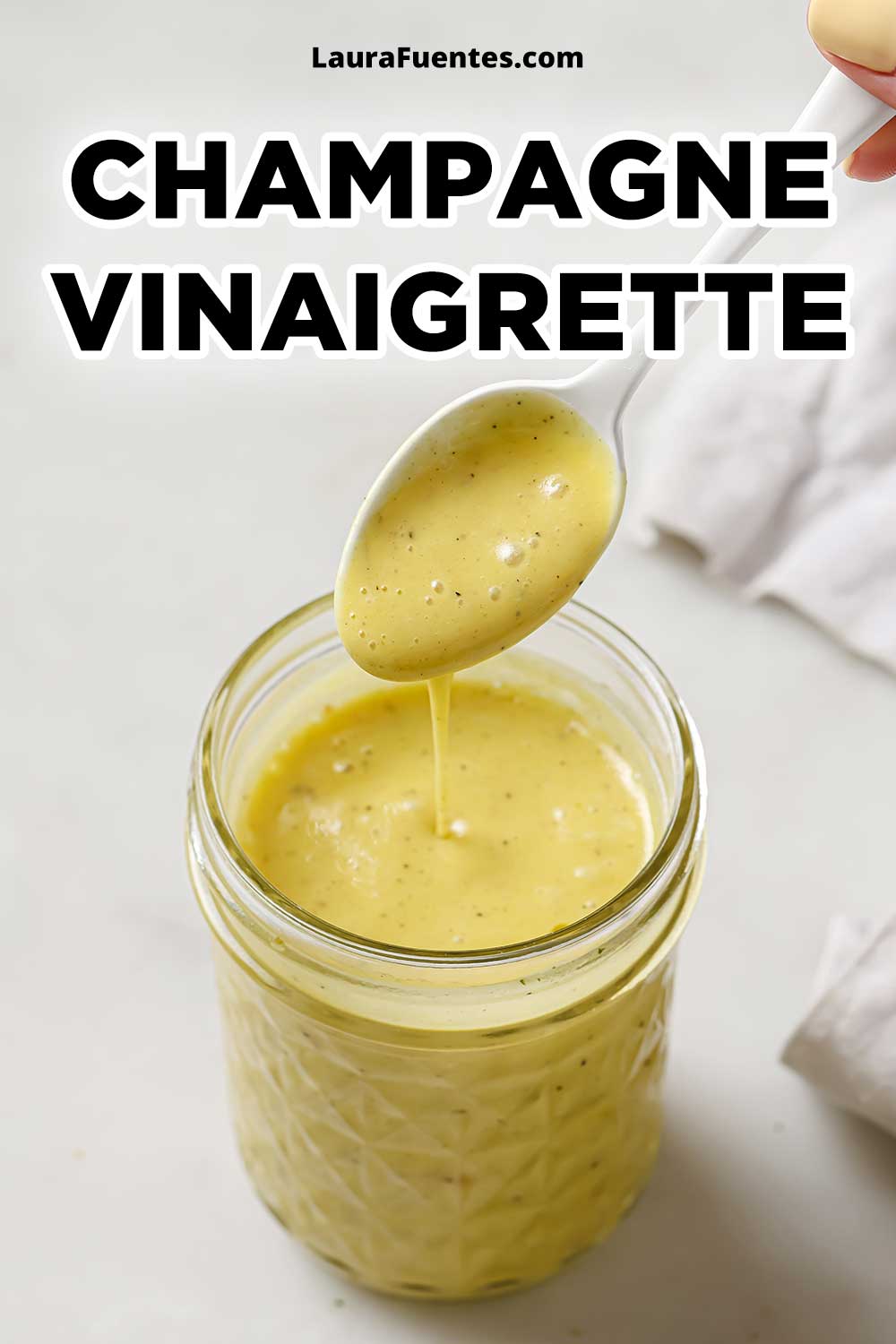 Champagne Vinaigrette Recipe (Smooth) Laura Fuentes