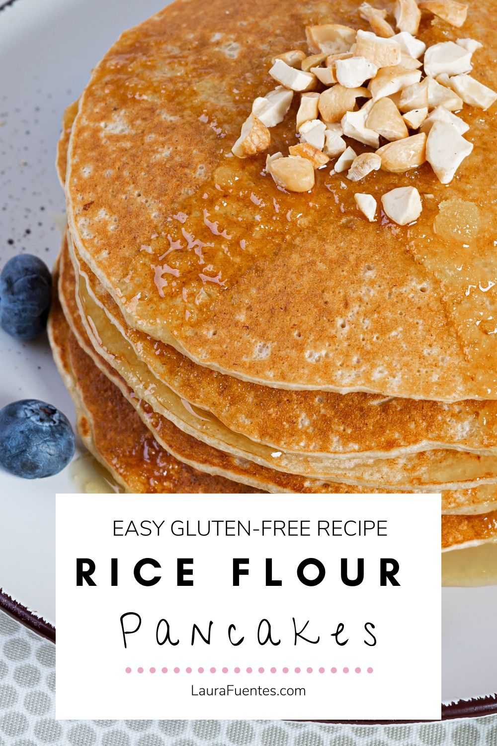 Rice Flour Pancakes FoolProof Recipe! Laura Fuentes