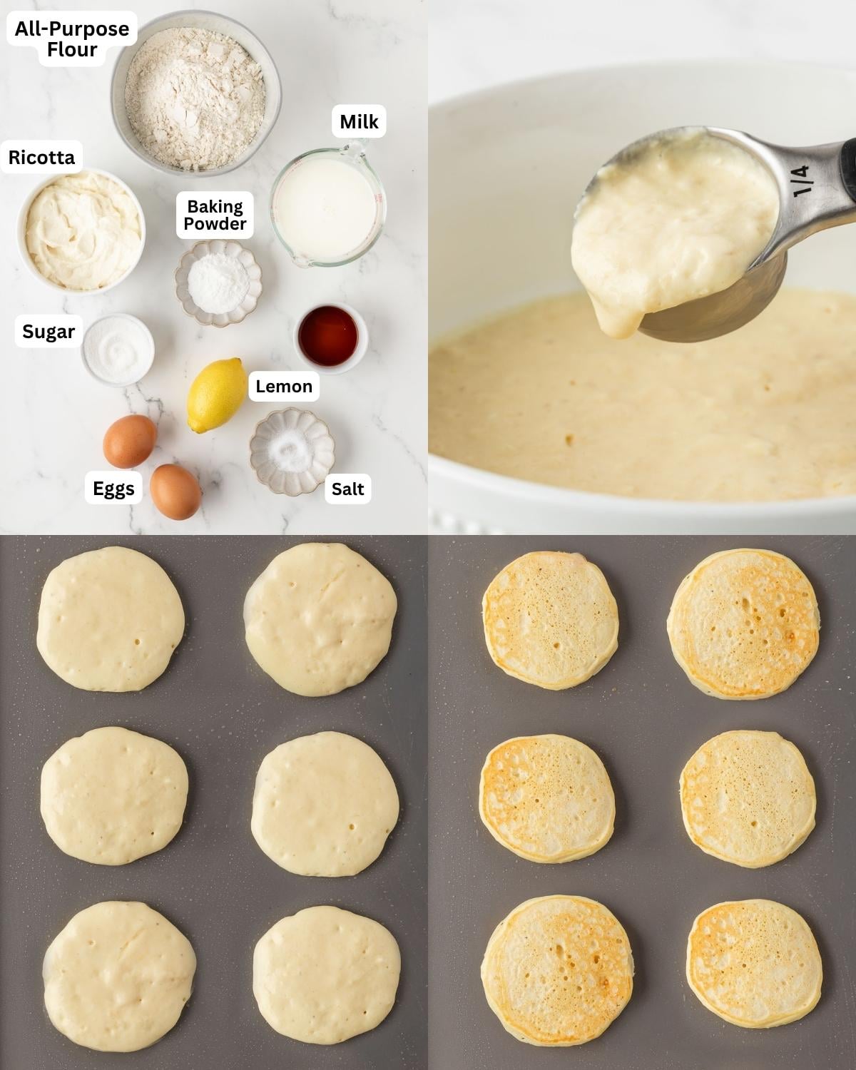 4 image collage. Top left is overhead view of all the ingredients needed to make lemon ricotta pancakes. Top right is a closeup of the scoop filled with batter to show texture. Bottom left is cooking the first side on a griddle and bottom right shows the six pancakes on the griddle after flipping.